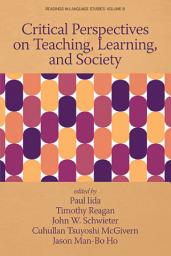 Icon image Critical Perspectives on Teaching, Learning, and Society