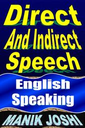 Icon image Direct and Indirect Speech: English Speaking