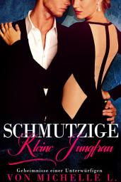 Icon image Schmutzige kleine Jungfrau: KOSTENLOSE Bad Boy Liebesromane