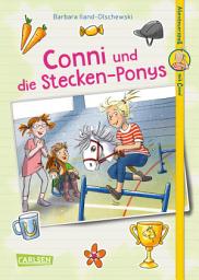 Icon image Abenteuerspaß mit Conni 4: Conni und die Stecken-Ponys: Ein Kinderbuch über Hobby Horsing und den Mut, zu sich zu stehen, für Kinder ab 8 Jahren