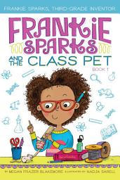 Icon image Frankie Sparks and the Class Pet