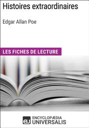 Icon image Histoires extraordinaires d'Edgar Allan Poe: Les Fiches de lecture d'Universalis