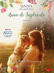 Icon image Anna dai capelli rossi 6. Anna di Ingleside