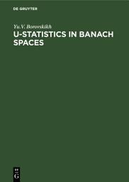 Icon image U-Statistics in Banach Spaces