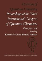 Icon image Horizons of Quantum Chemistry: Proceedings of the Third International Congress of Quantum Chemistry Held at Kyoto, Japan, October 29 – November 3, 1979