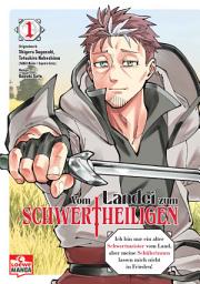 Icon image Vom Landei zum Schwertheiligen: Must-Read Manga voller Fantasy und Action