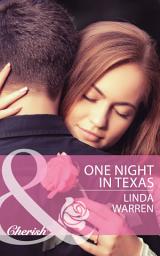 Icon image One Night in Texas (Mills & Boon Cherish)