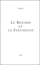 Icon image Le renard et la faucheuse: Un roman humoristique et ironique