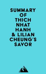 Icon image Summary of Thich Nhat Hanh & Lilian Cheung's Savor