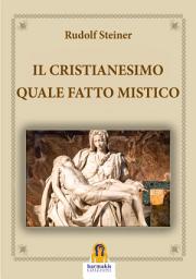 Icon image Il Cristianesimo Quale Fatto Mistico