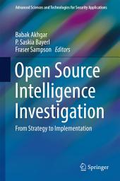 Icon image Open Source Intelligence Investigation: From Strategy to Implementation