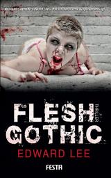 Icon image Flesh Gothic: Thriller