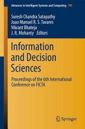 Icon image Information and Decision Sciences: Proceedings of the 6th International Conference on FICTA