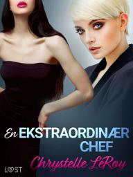 Icon image En ekstraordinær chef - erotisk novelle