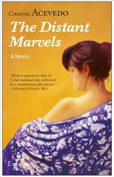 Icon image The Distant Marvels: A Novel