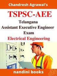 Icon image TSPSC-Telangana Assistant Executive Engineer-AEE Electrical Exam: Electrical Engineering Objective Questions Asked In Various Competitive Exams With Answers