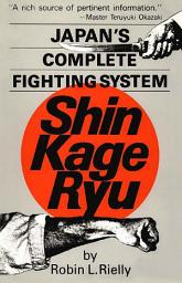 Icon image Japan's Complete Fighting System Shin Kage Ryu