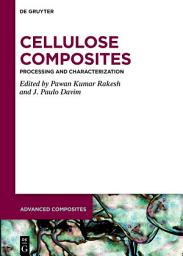 Icon image Cellulose Composites: Processing and Characterization