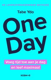 Icon image One Day Methode: Voeg tijd toe aan je dag en leef maximaal