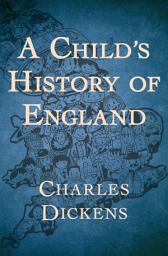 Icon image A Child's History of England