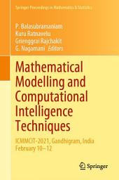 Icon image Mathematical Modelling and Computational Intelligence Techniques: ICMMCIT-2021, Gandhigram, India February 10–12