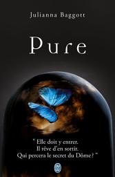 Icon image Trilogie Pure (Tome 1) - Pure