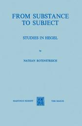 Icon image From Substance to Subject: Studies in Hegel