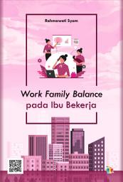 Icon image Work Family Balance pada Ibu Bekerja