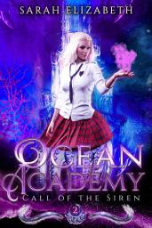 Icon image Call of the Siren: Ocean Academy Year 2