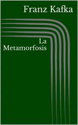 Icon image La Metamorfosis