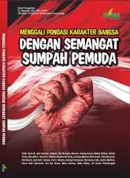 Icon image MENGGALI PONDASI KARAKTER BANGSA DENGAN SEMANGAT SUMPAH PEMUDA