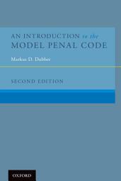 Icon image An Introduction to the Model Penal Code: Edition 2