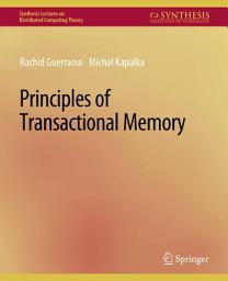 Icon image Principles of Transactional Memory