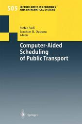 Icon image Computer-Aided Scheduling of Public Transport