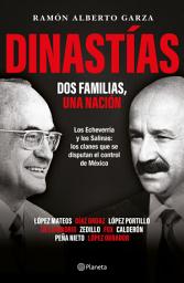 Icon image Dinastías: Dos familias, una nación