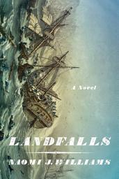 Icon image Landfalls: A Novel