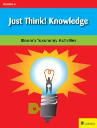 Icon image Just Think! Knowledge - Gr 6: Bloom's Taxonomy Activities