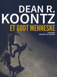 Icon image Et godt menneske: Bind 4