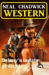 Icon image Delany's laatste gevecht: Western