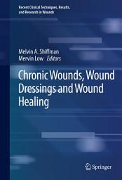 Icon image Chronic Wounds, Wound Dressings and Wound Healing