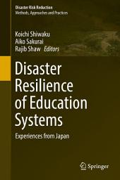 Icon image Disaster Resilience of Education Systems: Experiences from Japan