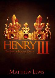 Icon image Henry III: The Son of Magna Carta