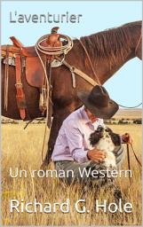 Icon image L'aventurie: Un roman Western