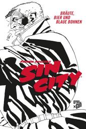 Icon image Sin City – Black Edition 6: Bräute, Bier und blaue Bohnen