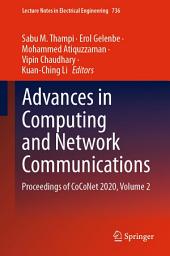 Icon image Advances in Computing and Network Communications: Proceedings of CoCoNet 2020, Volume 2