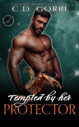 Icon image Tempted By Her Protector: A Paranormal Fantasy Romance featuring a Wyvern Shifter and his Curvy Girl Mate with a pinch of humor.