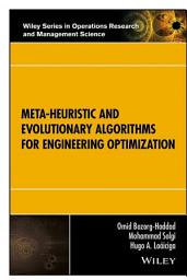 Icon image Meta-heuristic and Evolutionary Algorithms for Engineering Optimization