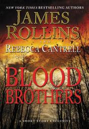 Icon image Blood Brothers: A Short Story Exclusive