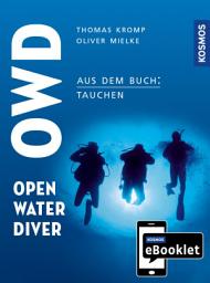 Icon image KOSMOS eBooklet: Open Water Diver (OWD): Aus dem Gesamtwerk: Tauchen - Handbuch modernes Tauchen