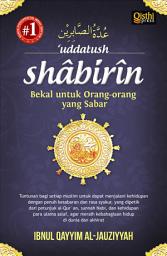 Icon image Uddatush Shabirin: Bekal untuk Orang-orang yang Sabar